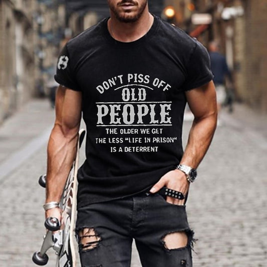 Do N'T Piss Off Old People The Older We Get Less Life In Prison A Deterrent Mens 3D Shirt For Birthday | Grey Summer Cotton | Letter Light Tee Graphic Men'S Polyester Vintage Basic Short Sleeve