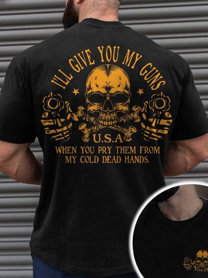 I 'Ll Give You My Guns When Pry Them From Cold Dead Hands Mens 3D Shirt | Green Winter Cotton | Graphic Prints Patriotic Skulls Black Navy Blue Tee Men'S Blend Basic Short Sleeves