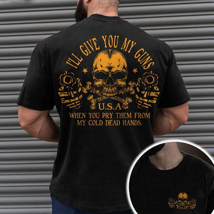 I 'Ll Give You My Guns When Pry Them From Cold Dead Hands Mens 3D Shirt | Green Winter Cotton | Graphic Prints Patriotic Skulls Black Navy Blue Tee Men'S Blend Basic Short Sleeves