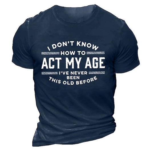 You've Never Experienced This Age Before Blue Cotton Men's Tee