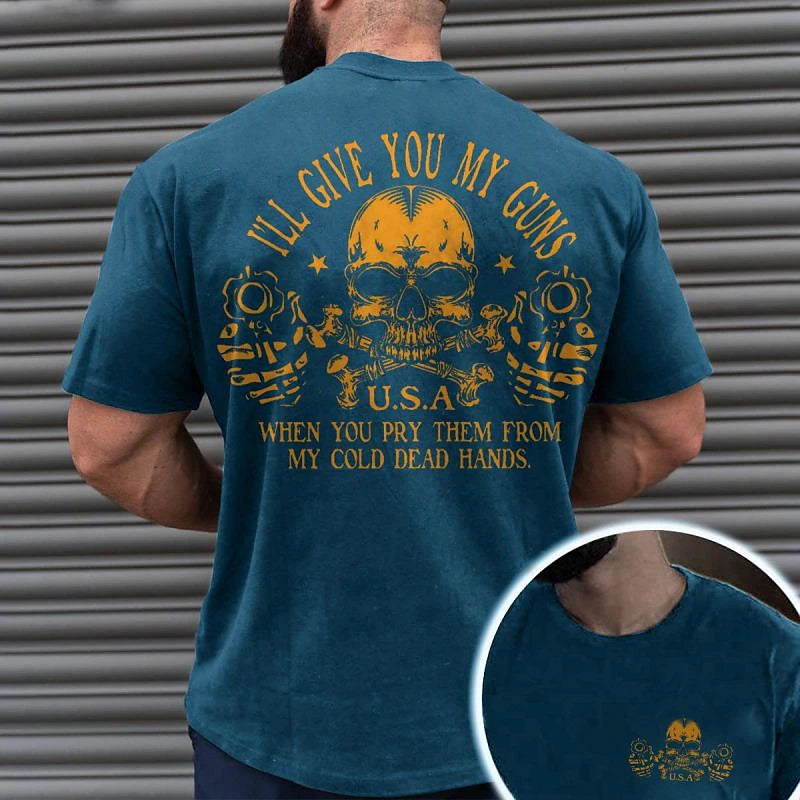 I 'Ll Give You My Guns When Pry Them From Cold Dead Hands Mens 3D Shirt | Green Winter Cotton | Graphic Prints Patriotic Skulls Black Navy Blue Tee Men'S Blend Basic Short Sleeves