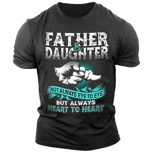Father Daughter Not Always Eye To But Heart T-Shirt Mens 3D Shirt | Black | Tee Graphic Letter Hand Crew Neck Clothing Apparel 3D Print Outdoor Casual Short Sleeve Vintage Fashion Designer Papa